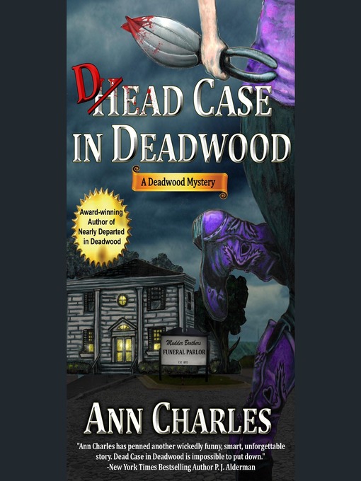 Title details for Dead Case in Deadwood by Ann Charles - Available